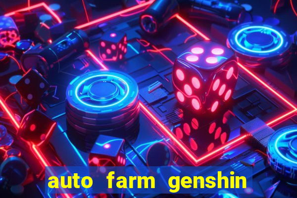 auto farm genshin impact mobile